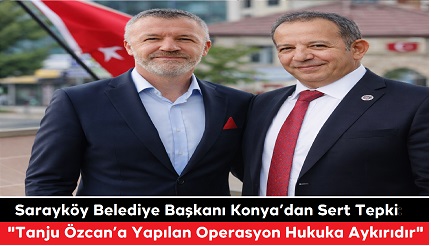 Sarayköy Belediye Başkanı Mehmet Salih Konya’dan Sert Tepki: 